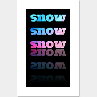 Snow Snow Snow Posters and Art